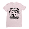 Genuine Premium Vintage 1977 Classic Perfectly Aged Limited Edition Ladies Fitted T-Shirt