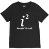 keepin' it real V-Neck Tee