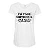 I'm Your Mother's Day Gift Dad Says You're Welcome Maternity Scoop Neck T-shirt
