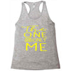 the one and only me Racerback Tank