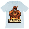 badass T-Shirt