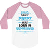 The Best Poppy Was Born In September 3/4 Sleeve Shirt