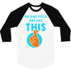 me and pizza are like this 3/4 Sleeve Shirt