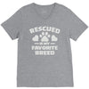 rescued is my favorite breed V-Neck Tee