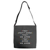 They Don't That We Know They Know We Know Adjustable Strap Totes