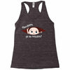 Disculpame Ya Es Octubre? Racerback Tank