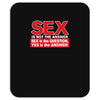 funny rude sex is not the answer, ideal birthday gift or present Mousepad