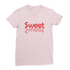 SWEET SWEET Ladies Fitted T-Shirt