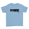 Dobre Youth Tee