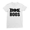 boos... Ladies Fitted T-Shirt