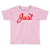 Just Play The Game Toddler T-shirt