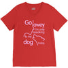 go away i'm only speaking to my dog today V-Neck Tee