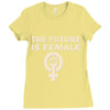 the future is female Ladies Fitted T-Shirt