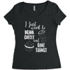 i just want to drink coffee &amp; bake things Women's Triblend Scoop T-shirt