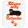 Sleeps With Rottweiler Mousepad