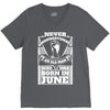 Never Underestimate Old Man Who Was Born June V-Neck Tee