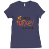 i put a turkey in that oven   copy Ladies Fitted T-Shirt