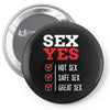 SEX YES HOT SEX SAFE SEX GREAT SEX Pin-back button