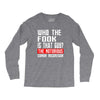 who the fook is that guy conor mcgregor Long Sleeve Shirts