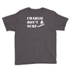 apocalypse now charlie don't surf Youth Tee