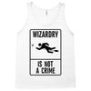 wizardry is not a crime Tank Top
