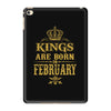 kings are born in february iPad Mini 4