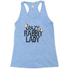 crazy rabbit lady Racerback Tank