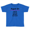 August Girl Toddler T-shirt