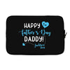 Happy First Father's Day Daddy Laptop sleeve
