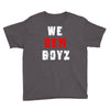 we dem boyz Youth Tee