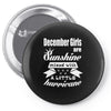 December Girls Are Sunshine Mixed With A Little Hurricane Pin-back button