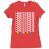 love is love is love Ladies Fitted T-Shirt