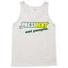 president eat people Tank Top