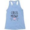 CHECK MEOWT CAT Racerback Tank