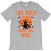 wine witch! T-Shirt