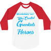 Grandpop Was Created because Grankids Need Real Heroes 3/4 Sleeve Shirt