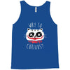 why so curious Tank Top