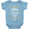 i am a scorpio Baby Onesie
