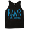 rawr (i'm a dinosaur) Tank Top