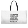 marriage is a relationship in (2) Weekender Totes