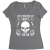Life Begins at Forty 1978 the Birth of Legends Women's Triblend Scoop T-shirt