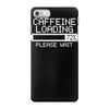 caffeine loading iPhone 7 Case