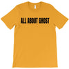 all about ghost T-Shirt
