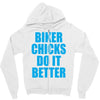 biker chicks do it better Zipper Hoodie