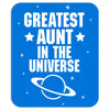 Greatest Aunt In The Universe Mousepad