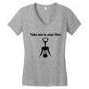 take me to your litre Women's V-Neck T-Shirt