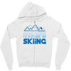 i'd rather be skiing Zipper Hoodie