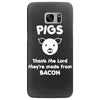 pigs thank the lord they're made from bacon Samsung Galaxy S7 Edge