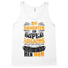 My Daughter Is Super Awesome Her Mom Tank Top