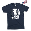 if not Exclusive T-shirt